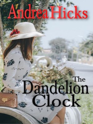 cover image of The Dandelion Clock